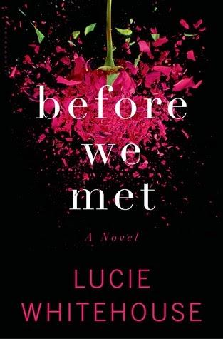 Book: Before We Met by Lucie Whitehouse