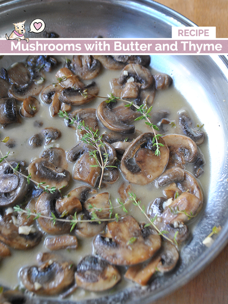 skillet mushrooms with butter and thyme sauce recipe