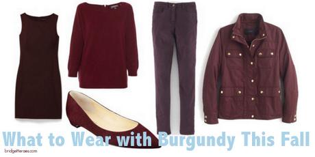 What to Wear with All the Burgundy You’ll Find In the Stores This Fall