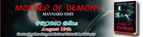 Mother of Demons by Maynard Sims: Book Blitz with Excerpt