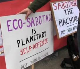 Eco-Sabotage is Planetary Self-Defense | Deep Green Resistance Blog