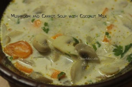 Mushroom and Carrot Soup with Coconut Milk - A Vegan Soup...