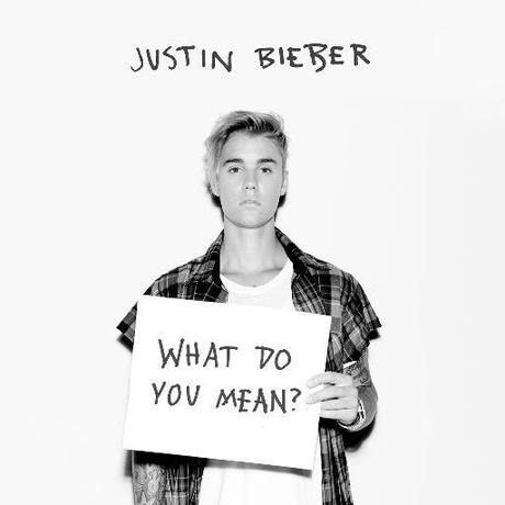 New Song: Justin Bieber ‘What Do You Mean?’ New Song: Justin Bieber ‘What Do You Mean?’