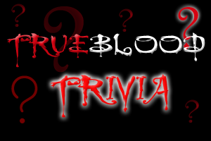 Superbowl True Blood Trivia Contest