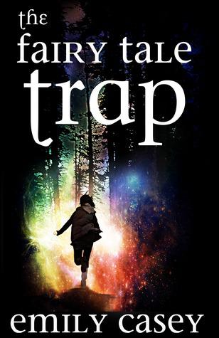 Blog Tour Review: The Fairy Tale Trap by Emily Casey