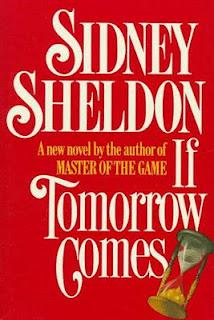 If Tomorrow Comes by Sidney Sheldon If Tomorrow Comes by Sidney Sheldon