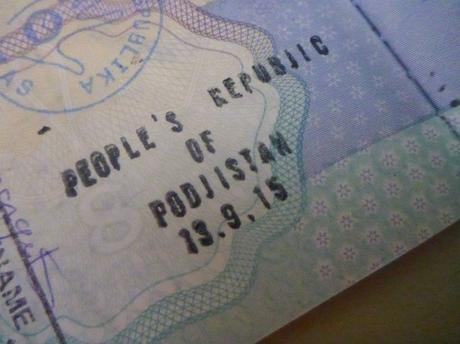 Backpacking in the People’s Republic of Podjistan: All You Need to Know About This Wacky Country My passport stamp for the People's Republic of Podjistan