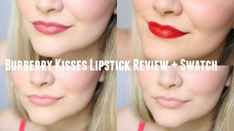 YouTube | DAY 3 First Impressions Week: Burberry Kisses Lipsticks