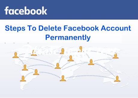 Steps To Delete Facebook Account Permanently Steps To Delete Facebook Account permanently