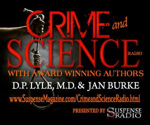 Crime and Science Radio: Turning the Tables: Emmy-Winning Investigative Reporter Hank Phillippi Ryan interrogates DP Lyle, MD