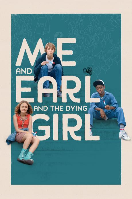 MOVIE OF THE WEEK: Me and Earl and the Dying Girl