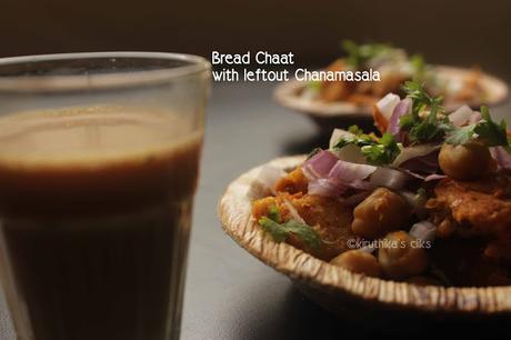 Bread Chaat with leftover Chanamasala