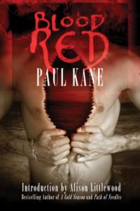 REVIEW: BLOOD RED BY PAUL KANE