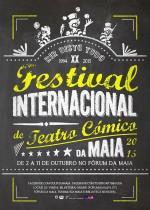 Festival Internacional de Teatro Cómico da Maia 2015
