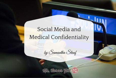 Social Media and Medical Confidentiality