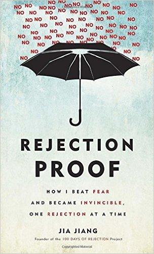 Rejection Proof Review by Jia Jiang // Book Review