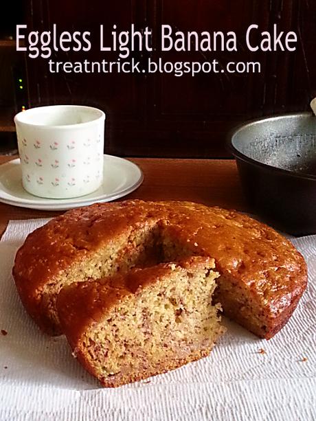 Eggless light Banana Cake @ http://treatntrick.blogspot.com Eggless light Banana Cake Recipe @ http://treatntrick.blogspot.com