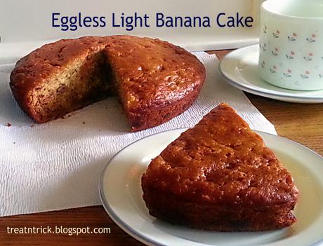 Eggless light Banana Cake @ http://treatntrick.blogspot.com Eggless light Banana Cake Recipe @ http://treatntrick.blogspot.com