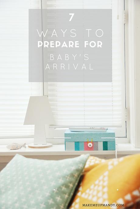 7 ways to prepare for baby's arrival birth