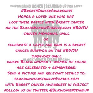 #BreastCancerAwarenessHonor a loved one who has lost their battle with Breast canceron the BlackWomenStandup.com