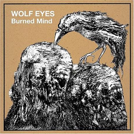 Wolf Eyes Burned Mind cover