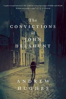 Review:  The Convictions of John Delahunt by Andrew Hughes