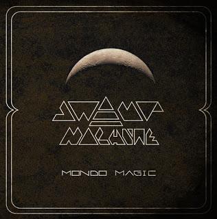 Swamp Machine – Mondo Magic