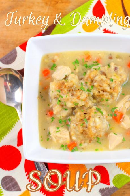 Turkey and Dumpling Soup for #SundaySupper Turkey and Dumpling Soup for #SundaySupper
