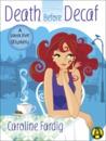 Death Before Decaf by Caroline Fardig - Book Release Blast + Review Death Before Decaf (A Java Jive Mystery, #1)
