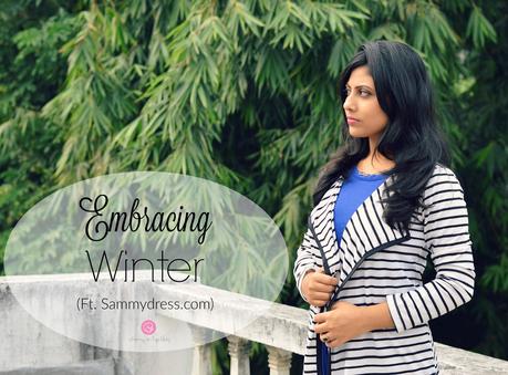Embracing Winter| OOTD| Indian Fashion Blog| Sammydress.com| Cherry On Top Blog