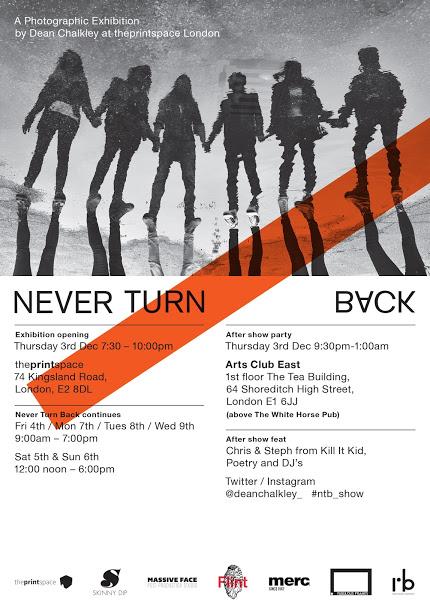 Dean Chalkley presents 'Never Turn Back' Exhibition & Talk!‏