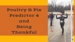 Poultry & Pie Predictor and Being Thankful! blog title