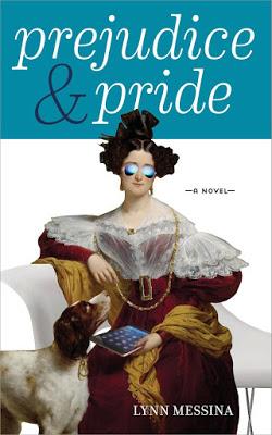 TALKING JANE AUSTEN WITH ... LYNN MESSINA, AUTHOR OF PREJUDICE  & PRIDE. WIN COPIES OF THE BOOK!
