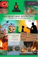 Our Heritage Revisited by Anju Saha: Book Review