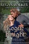 Rogue Knight (Medieval Warriors #2)