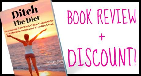 Ditch The Diet Review + Discount | Book Review | Healthy Living | Weight Loss Book