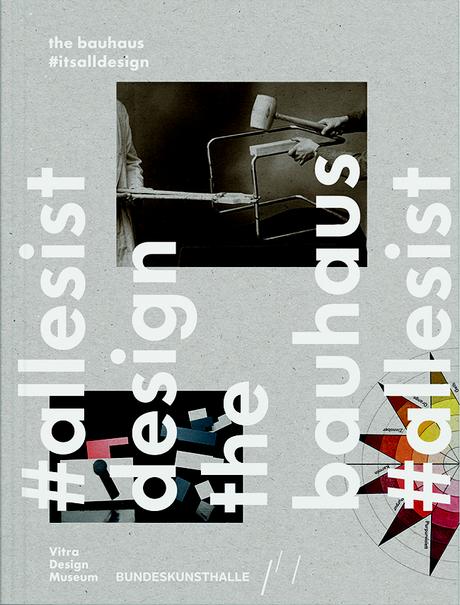 A New Book from the Vitra Design Museum Examines the Legacy of the Bauhaus The Bauhaus #itsalldesign Vitra Design Museum