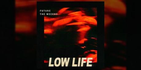 New Music: The Weeknd “Low Life” ft. Future Embedded image permalink