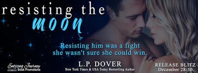 Resisting the Moon by L.P. Dover @ejbookpromos @LPDover