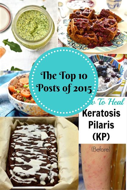 The Top 10 Posts of 2015 (Paleo, Health and Wellness, Natural Skincare)