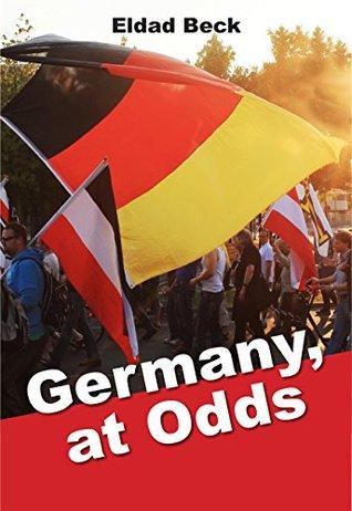Germany, at Odds by Eldad Beck Shows Germany Through A Different Lens