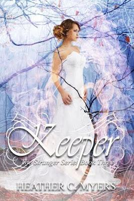 Keeper, Stranger Series Book 3 by Heather C. Myers @agarcia6510  @heathercmyers