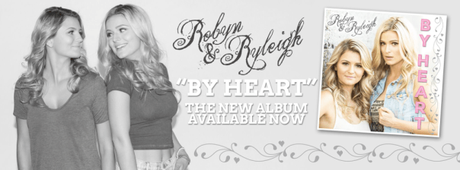 Robyn and Ryleigh By Heart Available Now Banner