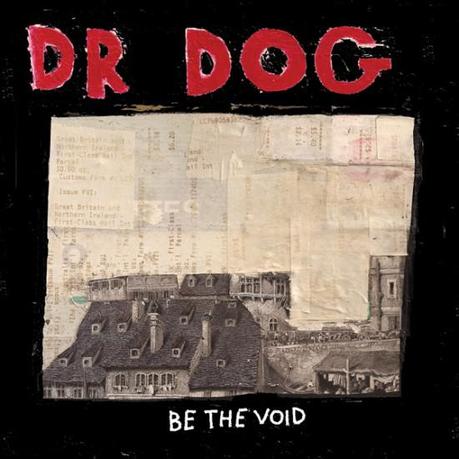 dr dog be the void 550x550 DR. DOGS BE THE VOID [7.0]