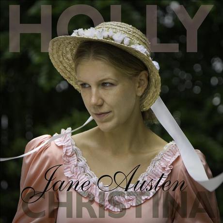 MEET HOLLY CHRISTINA FROM NEW ZEALAND AND SING JANE AUSTEN WITH HER