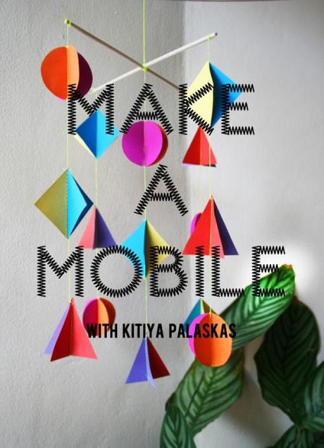 Mobileheader Make a mobile with Kitiya Palaskas