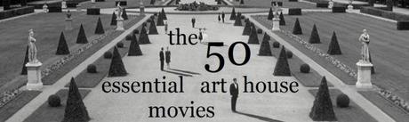 The 50 Essential Arthouse Movies