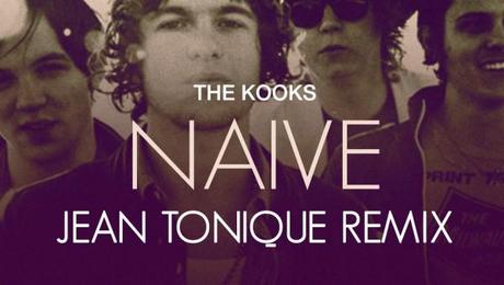 Naive (Jean Tonique Remix)