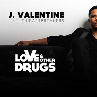 J Valentine - Love & Other Drugs