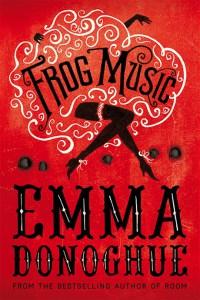 Marthese reviews Frog Music by Emma Donoghue